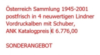 Österreich, Sammlung 1945 - 2001 postfisch in 4 neuwertigen weinroten Lindner Vordruckalben mit Schuber lt. beiliegender Aufstellung, ANK € 6.776,00 - DB D442 