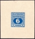 Österreich, K.u.K. Militärpost Bosnien-Herzegowina, NICHT VERAUSGABTE PORTOMARKE in Ziffernzeichnung, 6 Kronen, ungezähnter Einzelabzug in Blau, ATTEST Soecknick 